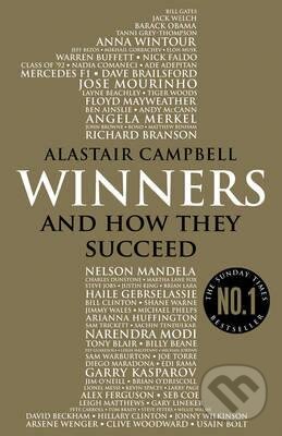 Levně Winners (And How They Succeed) - Alastair Campbell - kniha z kategorie Motivácia a sebarozvoj