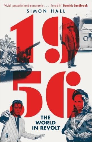 Levně 1956, The World in Revolt - Simon Hall - kniha z kategorie História