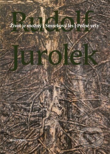Levně Život je možný. Smrekový les. Poľné vety (66. zväzok edície Mušľa - prémiový zväzok) - kniha z kategorie Poézia