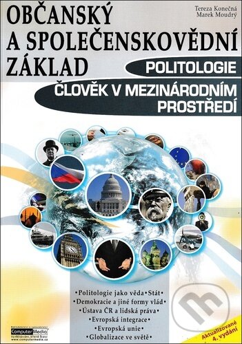 Občanský a společenskovědní základ - Politologie - Marek Moudrý, Tereza Köhlerová, Tereza Konečná, Computer Media, 2023