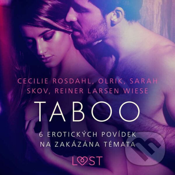 Taboo: 6 erotických povídek na zakázána témata - Cecilie Rosdahl,Reiner Larsen Wiese,Sarah Skov, Olrik, Saga Egmont, 2023