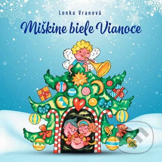 Levně Miškine biele Vianoce (Vianočné rozprávočky) - Lenka Vranová - kniha z kategorie Beletria