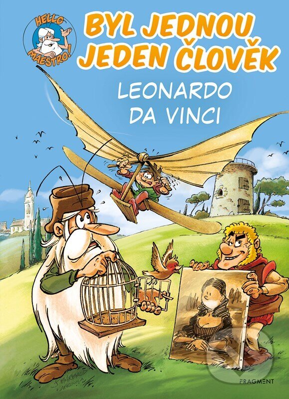 Levně Byl jednou jeden člověk: Leonardo da Vinci - Jean-Charles Gaudin - kniha z kategorie Pre deti a mládež