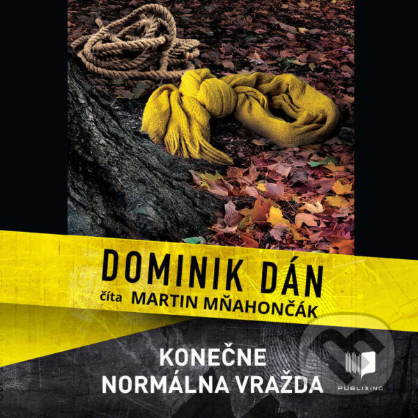 Konečne normálna vražda - Dominik Dán, Publixing Ltd, 2023
