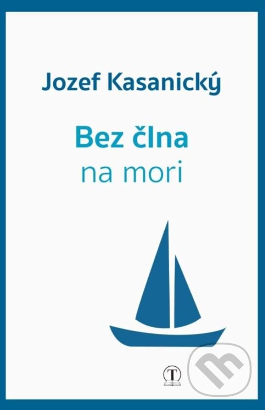 Kniha Bez člna na mori