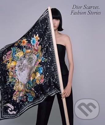 Levně Dior Scarves. Fashion Stories. - Maria Luisa Frisa - kniha z kategorie Móda