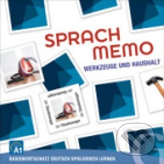 Levně Sprachmemo Deutsch A1: Werkzeuge und Haushalt - Krystyna Kuhn - kniha z kategorie Jazykové učebnice a slovníky