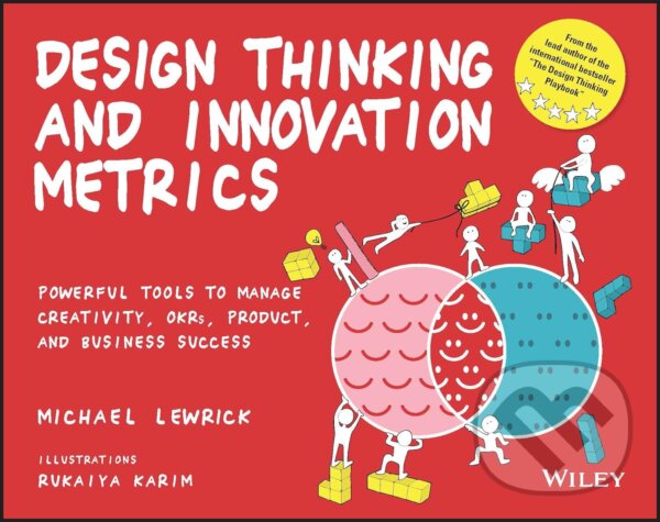 Kniha: Design Thinking and Innovation Metrics (Michael Lewrick)