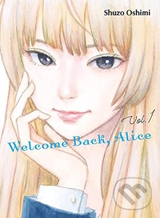 Levně Welcome Back, Alice 1 - Shuzo Oshimi - kniha z kategorie Komiksy