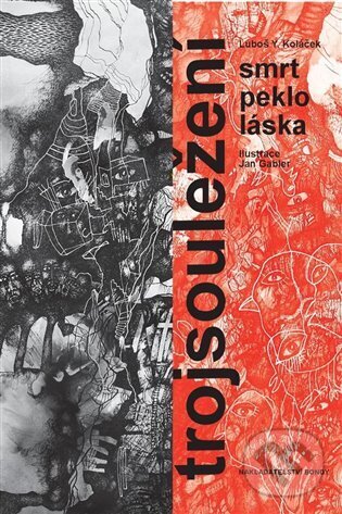 Levně Trojsouležení - Luboš Y. Koláček - kniha z kategorie Poézia