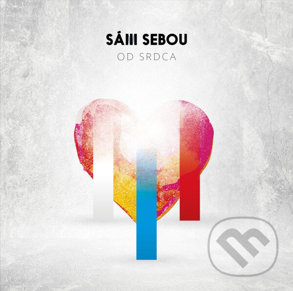 Levně Sám Sebou: Od srdca - Sám Sebou