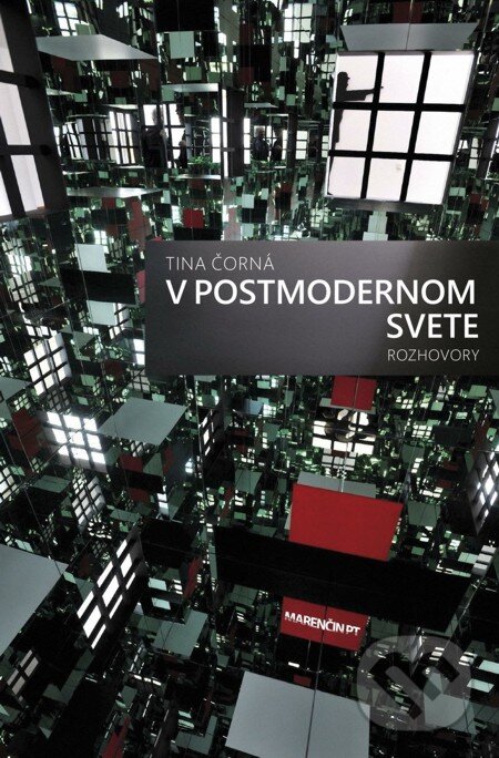 E-kniha: V postmodernom svete – Rozhovory (Tina Čorná). Marenčin PT, 2015