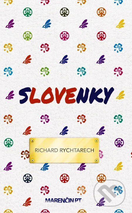 E-kniha: Slovenky (Richard Rychtarech). Marenčin PT, 2014