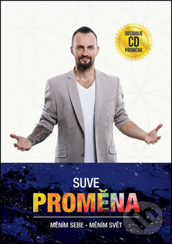Levně Proměna + CD (Měním sebe - měním svět) - Suve - kniha z kategorie Pozitívne myslenie