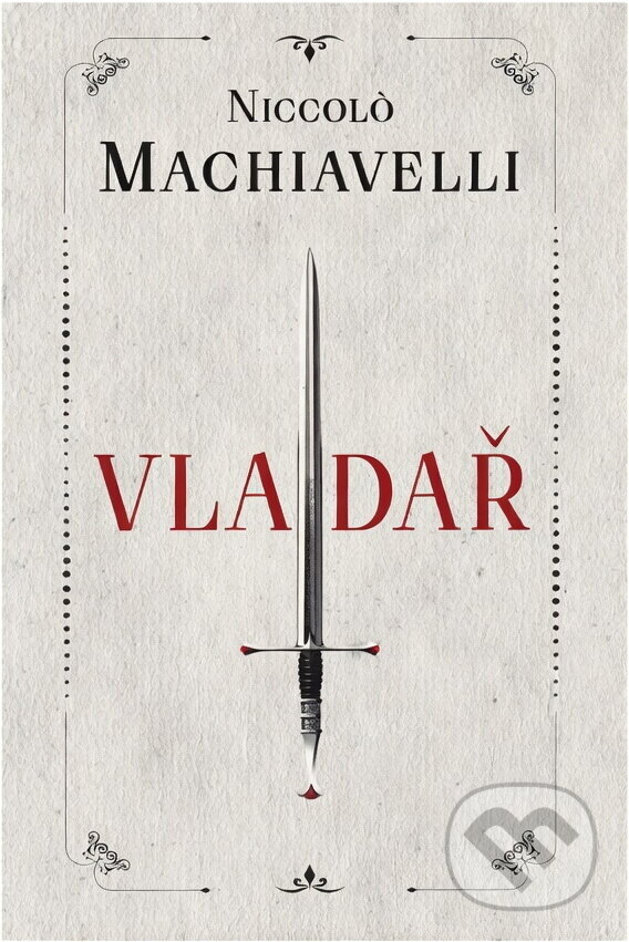 Kniha: Vladař (Niccol? Machiavelli). Fortuna Libri, 2022