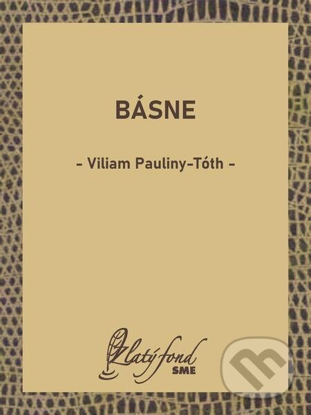 E-kniha: Básne (Viliam Pauliny-Tóth). Petit Press