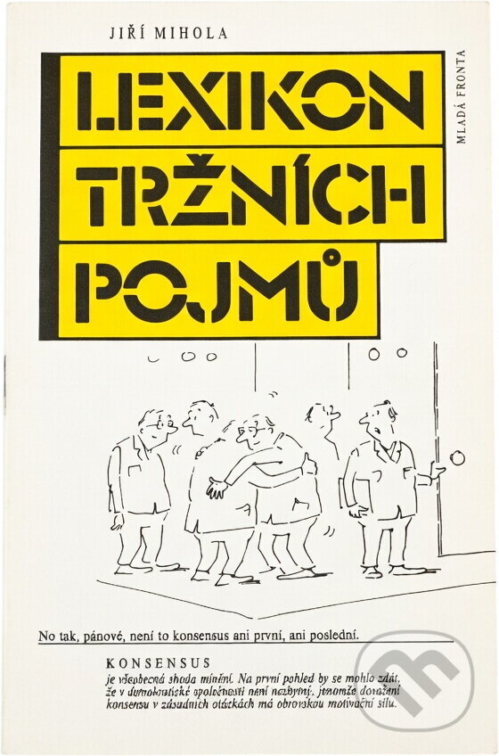 Kniha: Lexikon tržních pojmů (Jiří Mihola). Mladá fronta, 1991