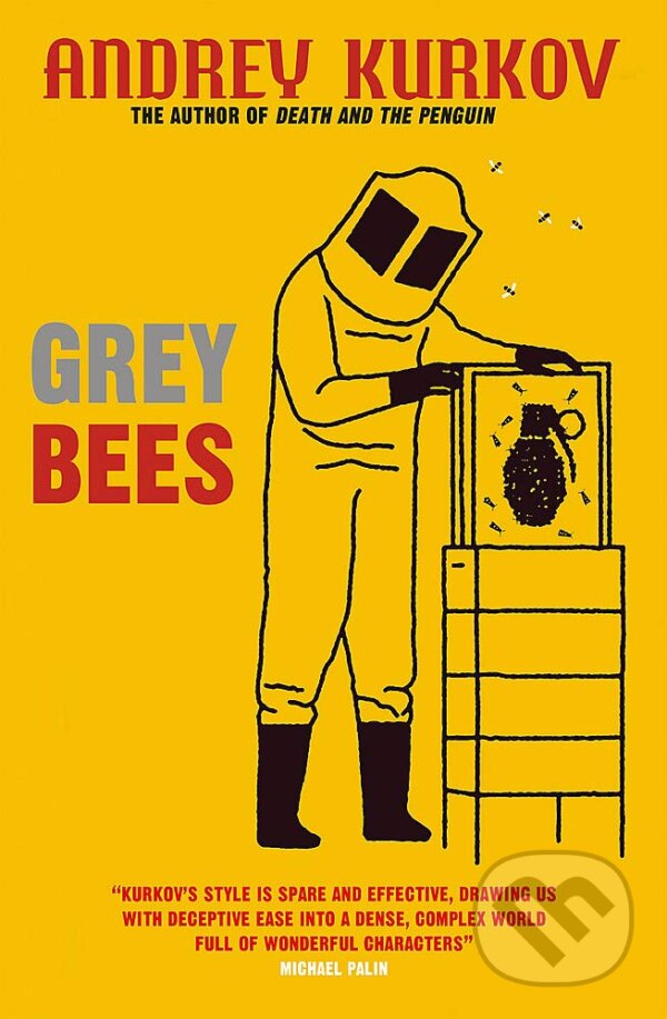 Grey Bees - Andrey Kurkov, MacLehose Press, 2021