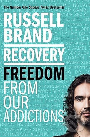 Levně Recovery (Freedom From Our Addictions) - Russell Brand - kniha z kategorie Motivácia a sebarozvoj