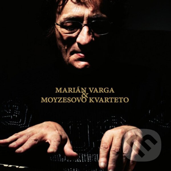 Levně Marián Varga, Moyzesovo kvarteto: Marián Varga & Moyzesovo kvarteto LP