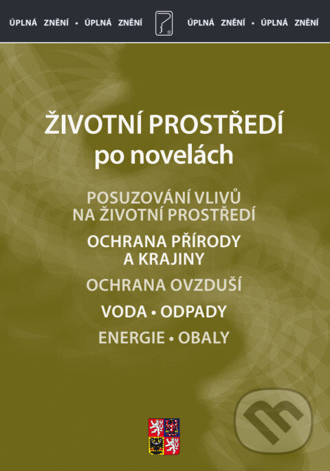 Levně Životní prostředí po novelách (Aktualizace VI/3) - kniha z kategorie Právo