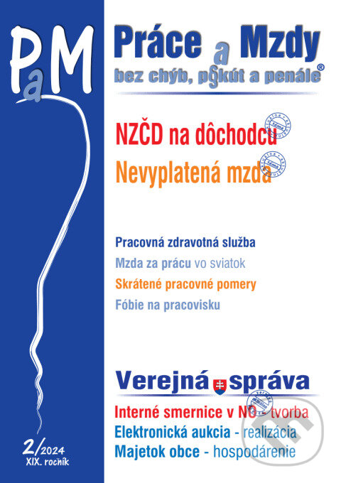 Levně Práce a Mzdy bez chýb, pokút a penále č. 2 / 2024 - Nezdaniteľná časť základu dane na daňovníka (dôchodcu) - kniha z kategorie Mzdové účtovníctvo