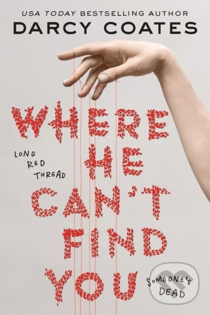 Kniha: Where He Can't Find You (Darcy Coates)