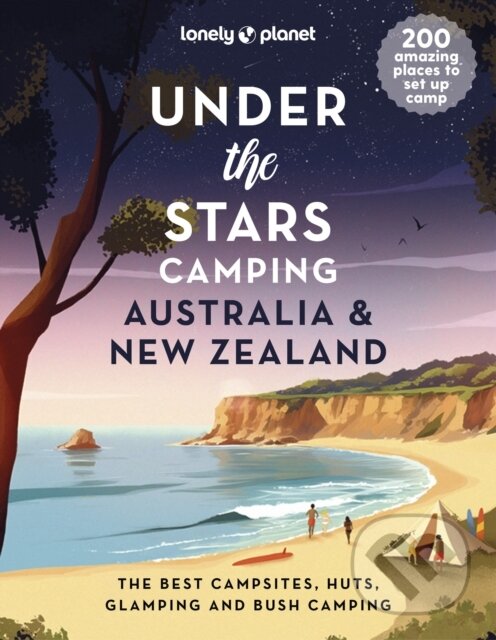 Levně Under the Stars Camping Australia and New Zealand - kniha z kategorie Sprievodcovia Austráliou