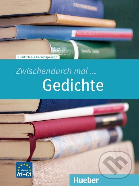 Levně Zwischendurch mal Gedichte. Kopiervorlagen A1-C1 - Rainer E. Wicke - kniha z kategorie Jazykové učebnice a slovníky