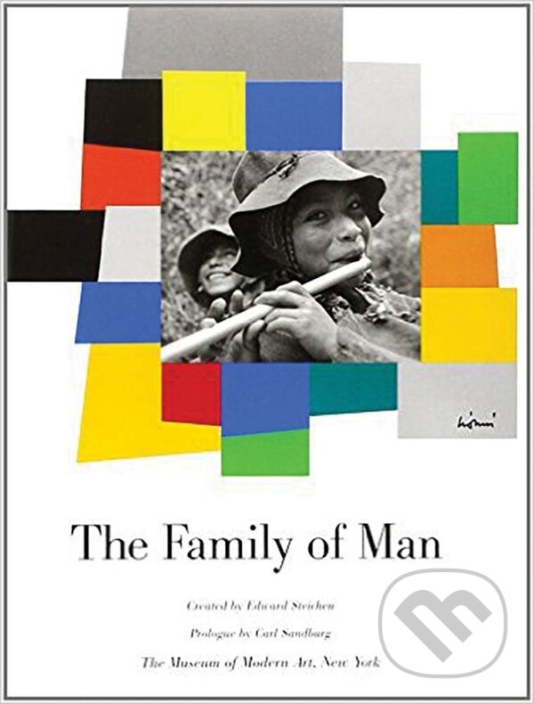 Levně The Family of Man - Edward Steichen - kniha z kategorie Fotografie