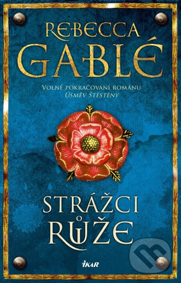 Levně Strážci růže - Rebecca Gablé - kniha z kategorie Beletria