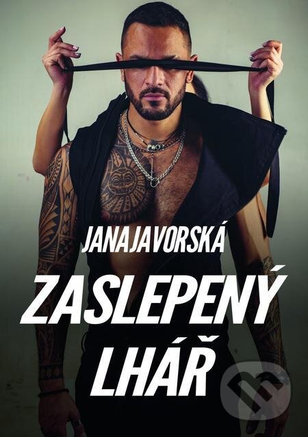 E-kniha: Zaslepený lhář (Jana Javorská). E-knihy jedou