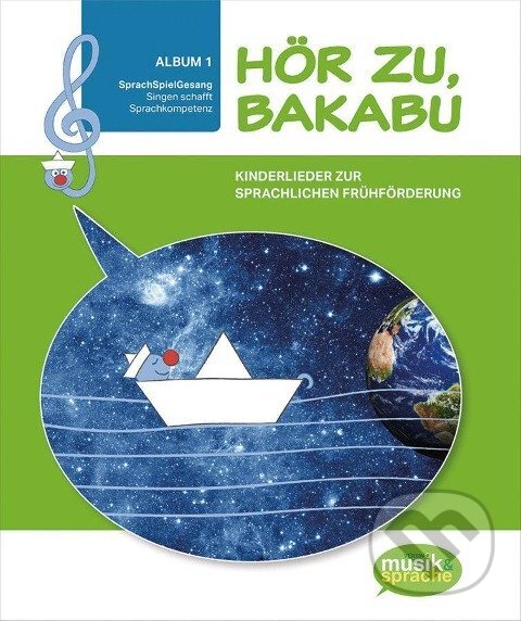 Hör zu, Bakabu - Album 1. Kinderbuch mit Audio-CD - Ferdinand Auhser, Max Hueber Verlag