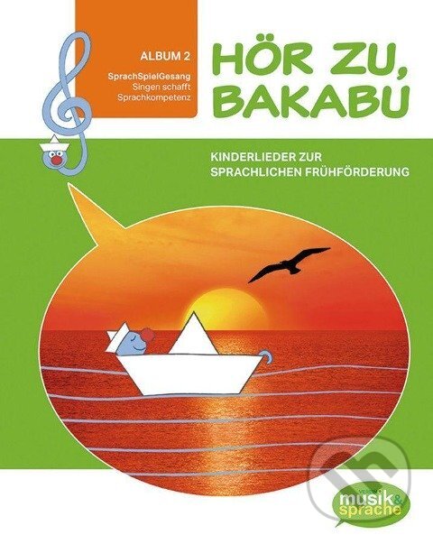 Kniha Hör zu, Bakabu - Album 2. Kinderbuch mit Audio-CD