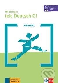 Levně KOMPAKT Mit Erfolg zu telc Deutsch C1 - kniha z kategorie Jazykové učebnice a slovníky