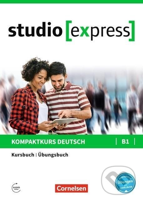 studio [express] B1 - Kurs- und Übungsbuch mit Audios online - Hermann Funk, Cornelsen Verlag