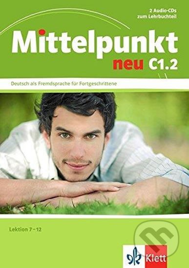 Levně Mittelpunkt neu C1.2 – 2CD (7-12) - audiokniha z kategorie Jazykové učebnice a slovníky