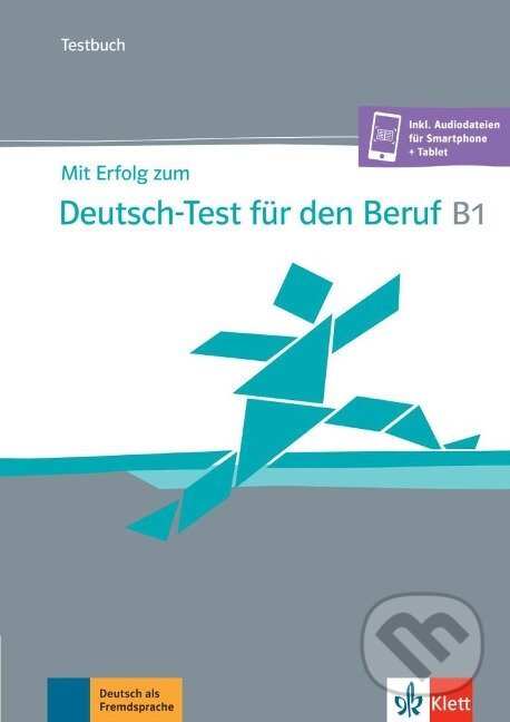 Levně Mit Erfolg zum Deutsch-Test für den Beruf B1. Testbuch + online - kniha z kategorie Jazykové učebnice a slovníky