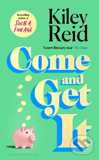 Levně Come and Get It - Kiley Reid - kniha z kategorie Spoločenská beletria