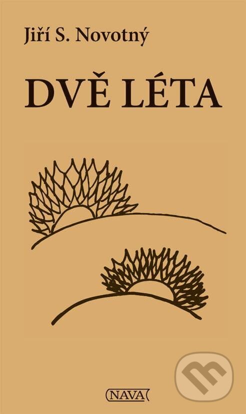 Levně Dvě léta - S. Jiří Novotný - kniha z kategorie Poézia