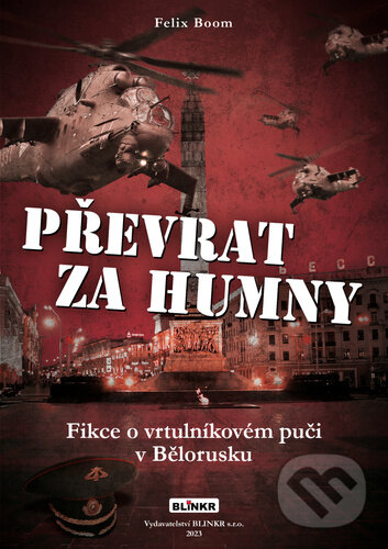 Levně Převrat za humny - Felix Boom - kniha z kategorie Beletria