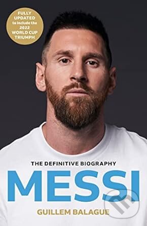 Levně Messi - Guillem Balague - kniha z kategorie Kolektívne športy