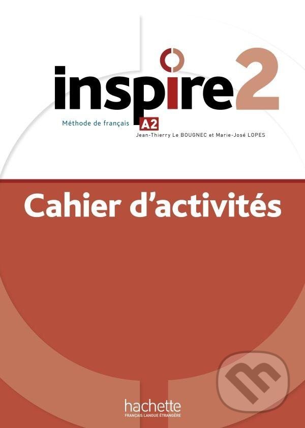 Levně Inspire 2 (A2) Cahier d´activités + audio MP3 - kniha z kategorie Jazykové učebnice a slovníky