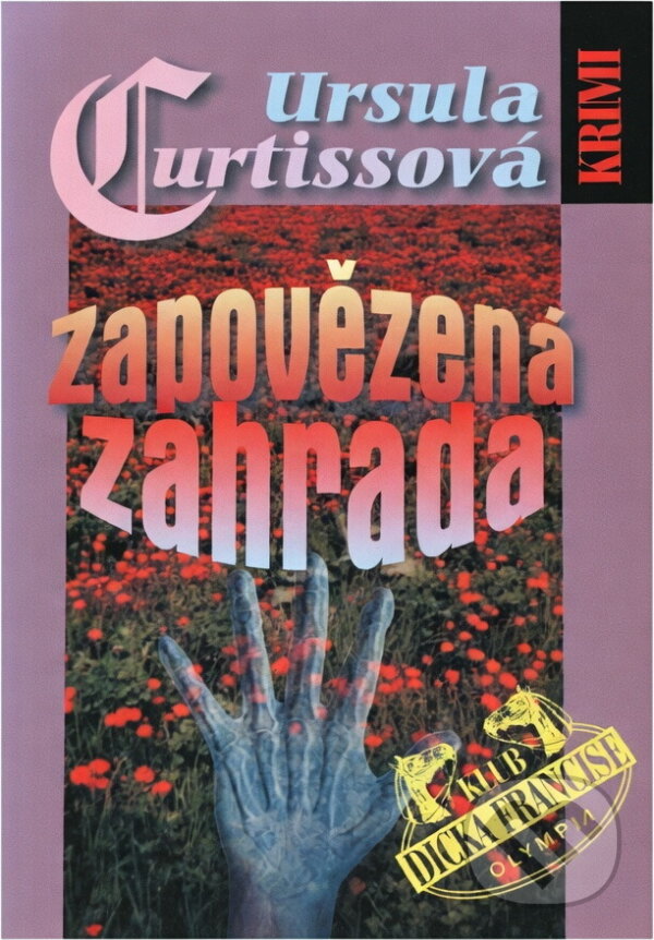 Kniha: Zapovězená zahrada (Ursula Reilly Curtiss). , 2003