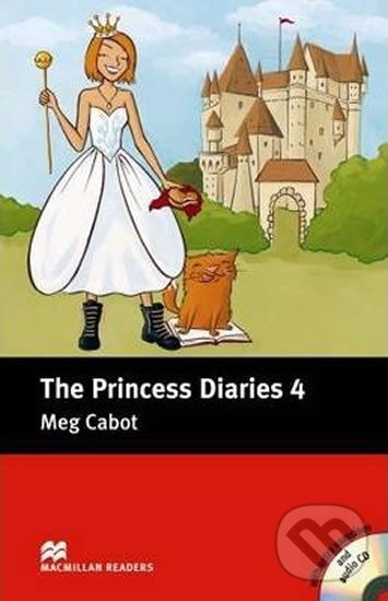 The Princess Diaries 4 (with audio CD) - Pre-inter - Meg Cabot, MacMillan