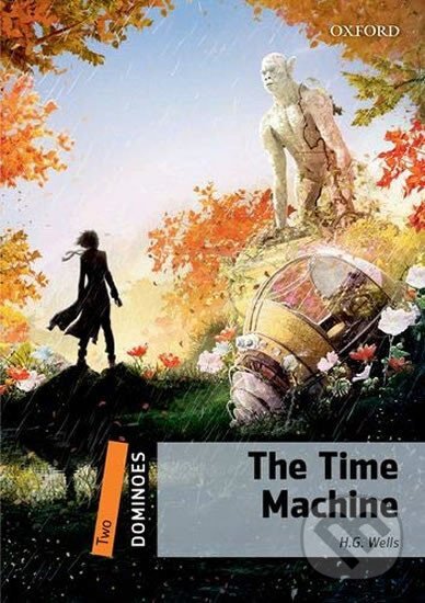 Levně Dominoes 2 The Time Machine (2nd) - George Herbert Wells - kniha z kategorie Jazykové učebnice a slovníky
