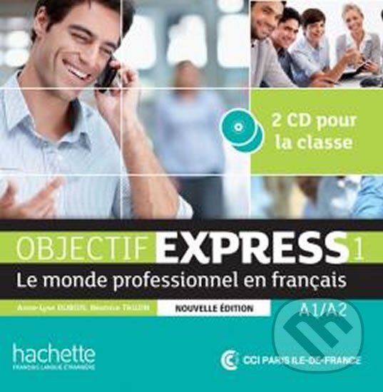 Levně Objectif Express 1 (A1/A2) CD audio classe, Nouvelle Edition - audiokniha z kategorie Jazykové učebnice a slovníky