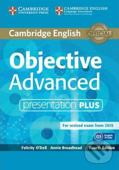 Objective Advanced Presentation Plus DVD-ROM - Felicity O´Dell, Cambridge University Press