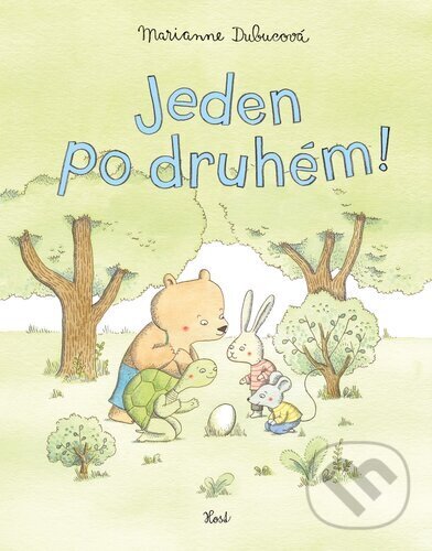 Levně Jeden po druhém! - Marianne Dubuc, Marianne Dubuc (Ilustrátor) - kniha z kategorie Komiksy