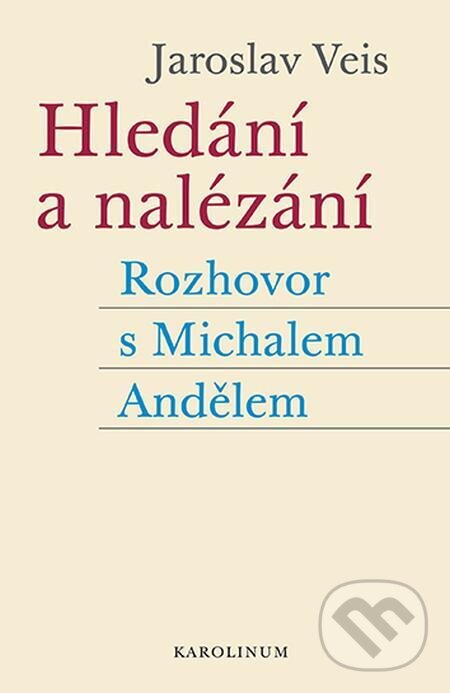 E-kniha: Hledání a nalézání (Jaroslav Veis). Karolinum, 2023